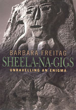 Sheela-na-Gigs Unravelling an Enigma