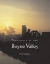 Treasures of the Boyne Valley