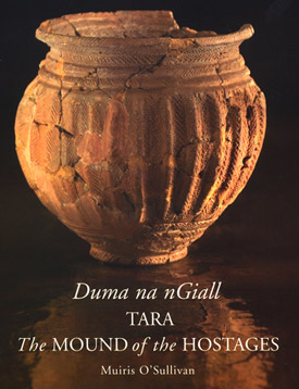 Duma na nGiall: The mound of the hostages, Tara