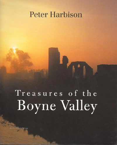 Book cover: Treasures of the Boyne Valley by Peter Harbison. Stone ruins silhouetted against a golden sunset.